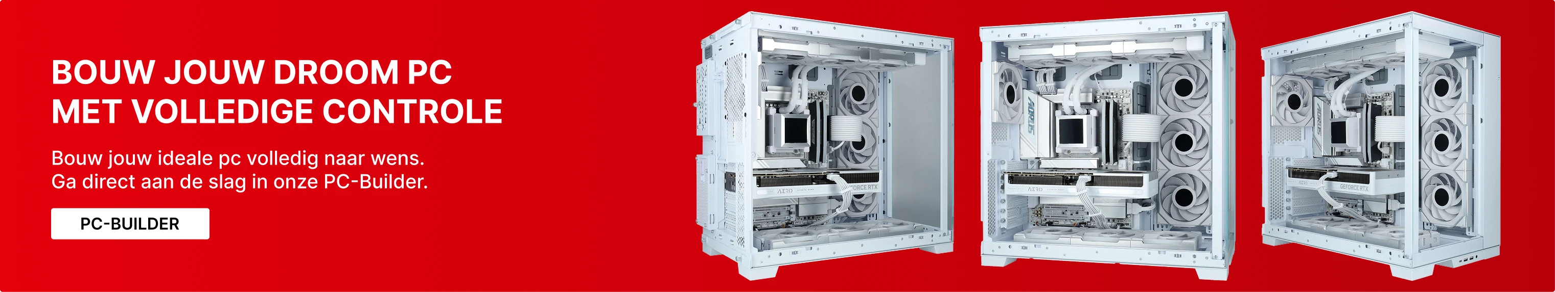 Zwarte banner met drie open high-end gaming pc’s met zichtbare grafische kaarten en waterkoeling, met de tekst ‘Bouw jouw droom pc – Volledige controle’ en ‘Zelf bouwen? Of laten bouwen? – Meer info